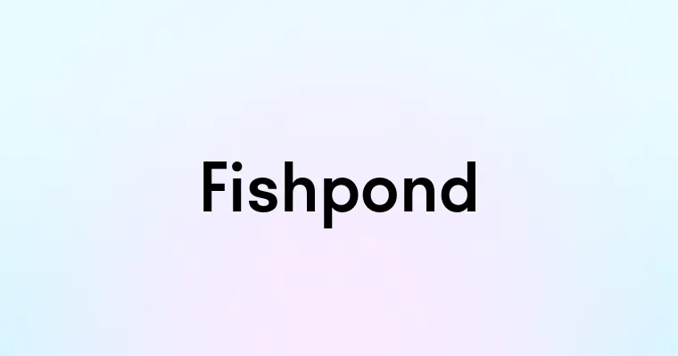 Fishpond