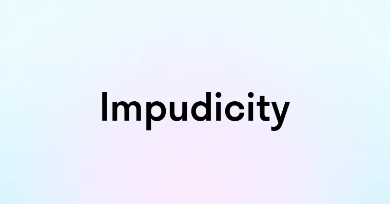 Impudicity