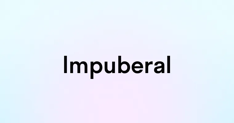 Impuberal