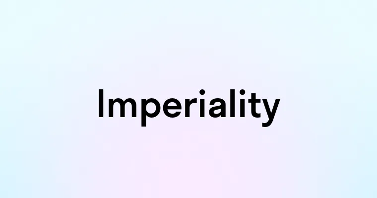 Imperiality