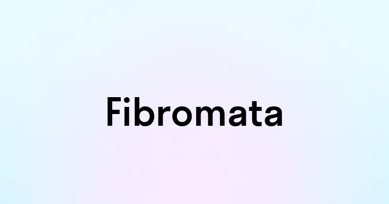 Fibromata