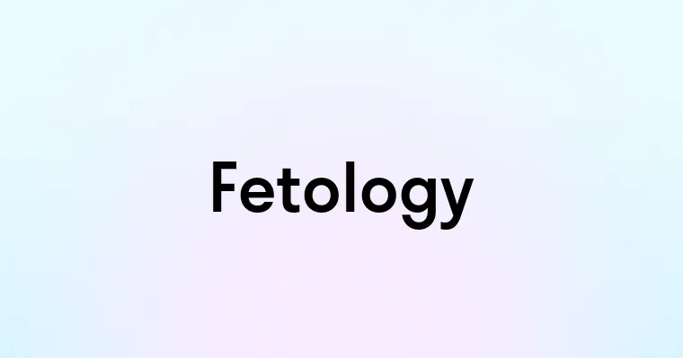 Fetology