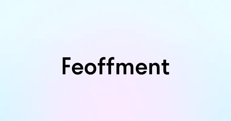 Feoffment