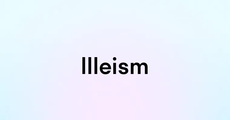 Illeism