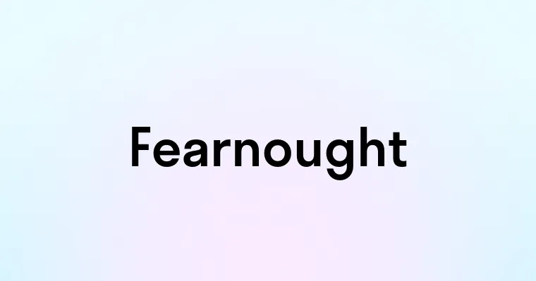 Fearnought