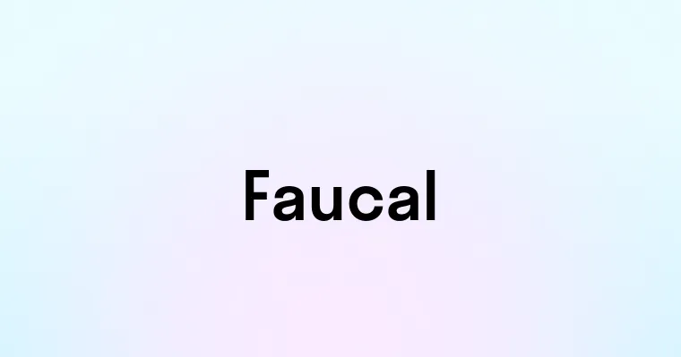 Faucal