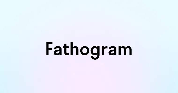 Fathogram