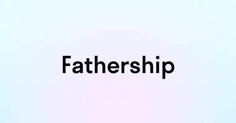 Fathership