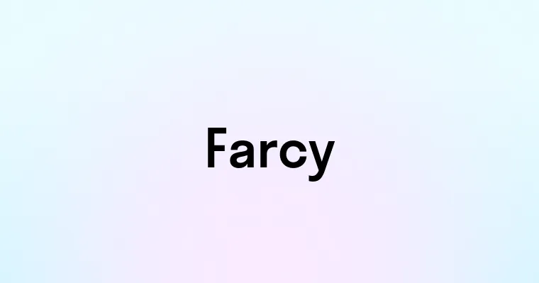 Farcy