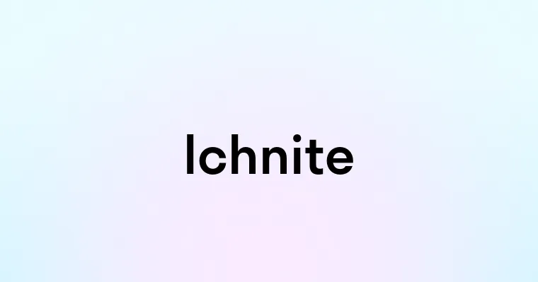 Ichnite