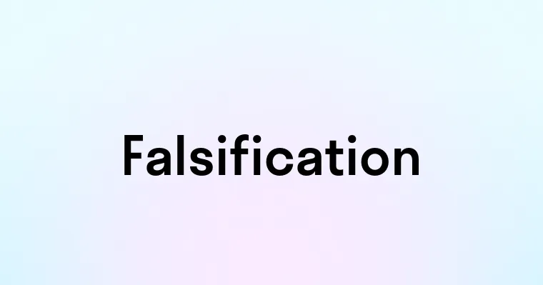 Falsification