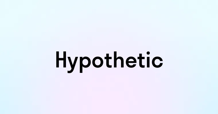 Hypothetic