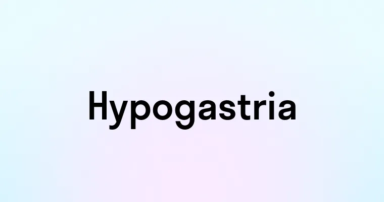 Hypogastria