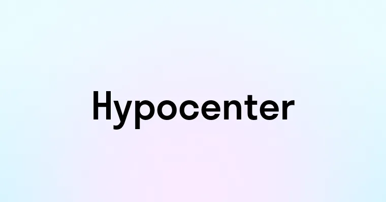 Hypocenter