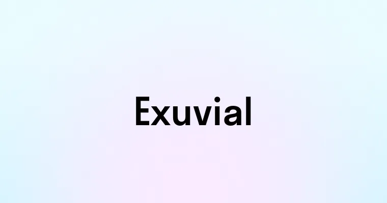 Exuvial