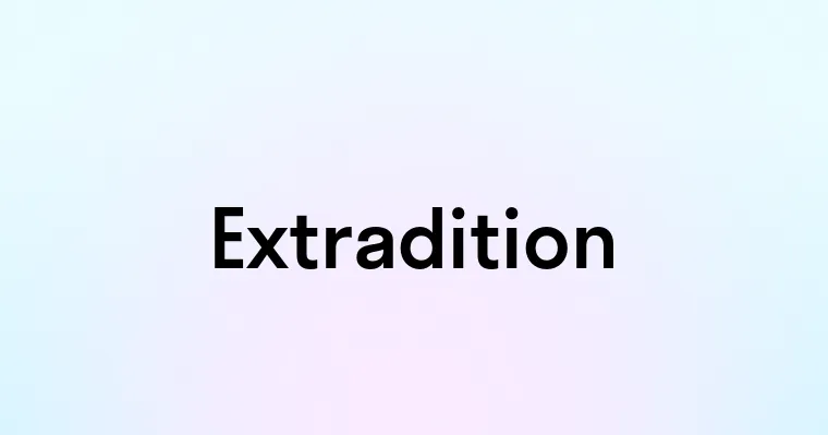 Extradition