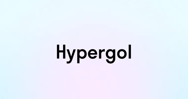 Hypergol