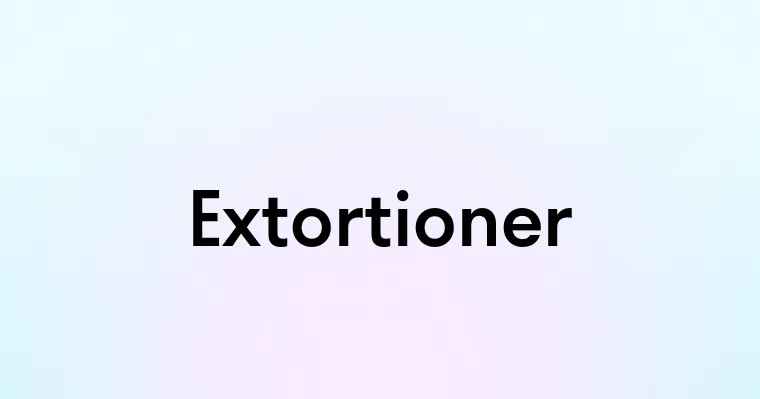 Extortioner