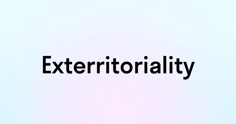 Exterritoriality