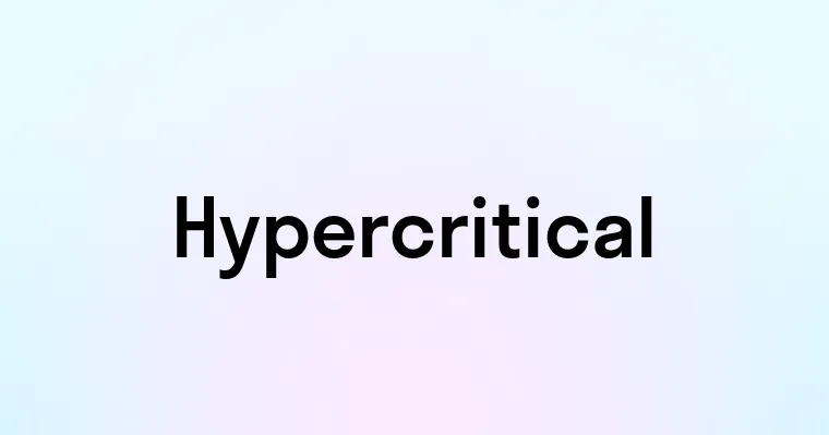 Hypercritical