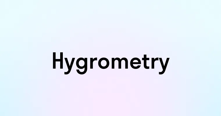 Hygrometry