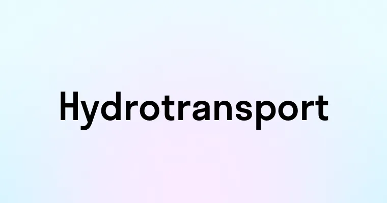 Hydrotransport