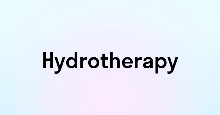 Hydrotherapy