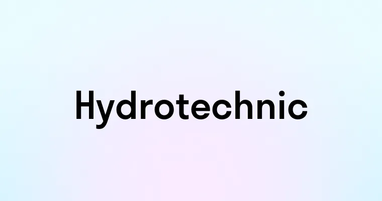 Hydrotechnic