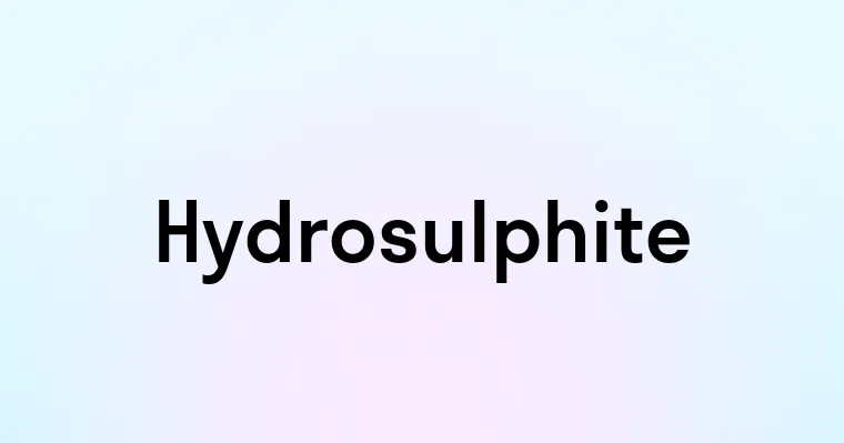 Hydrosulphite