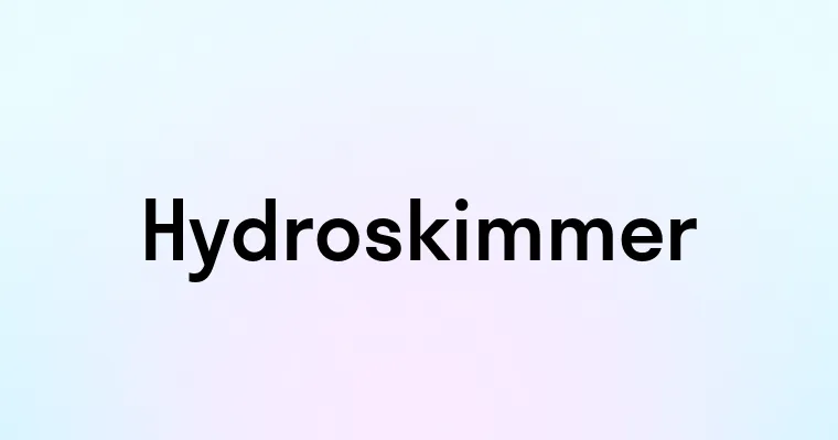 Hydroskimmer