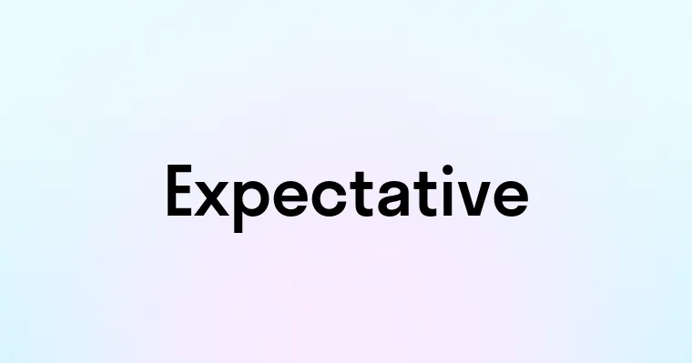 Expectative