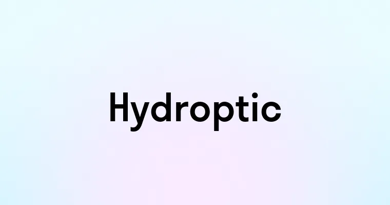 Hydroptic