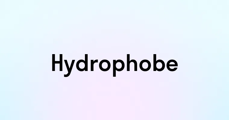 Hydrophobe