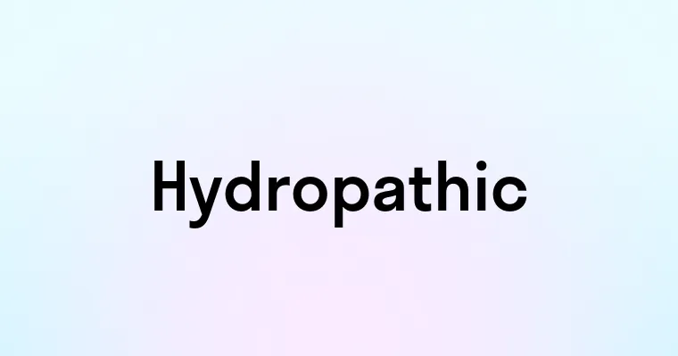 Hydropathic