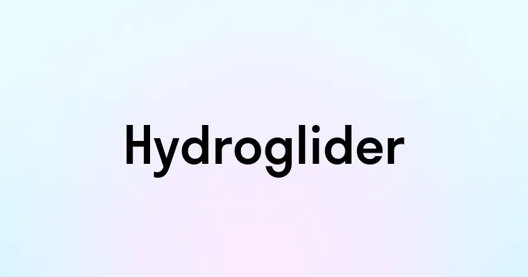 Hydroglider