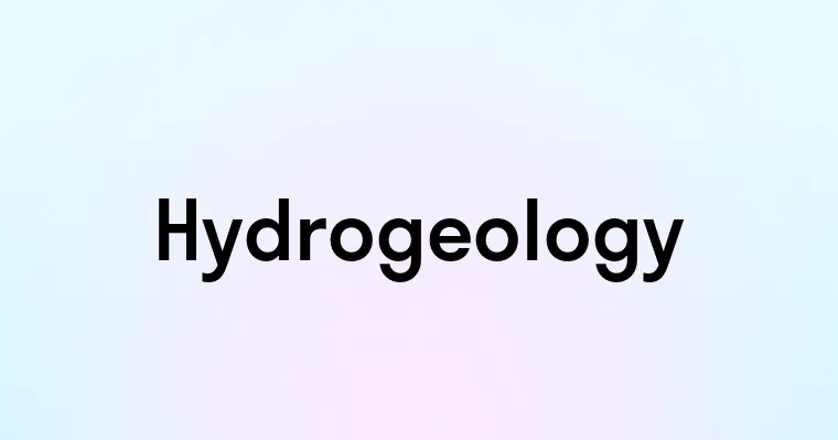 Hydrogeology