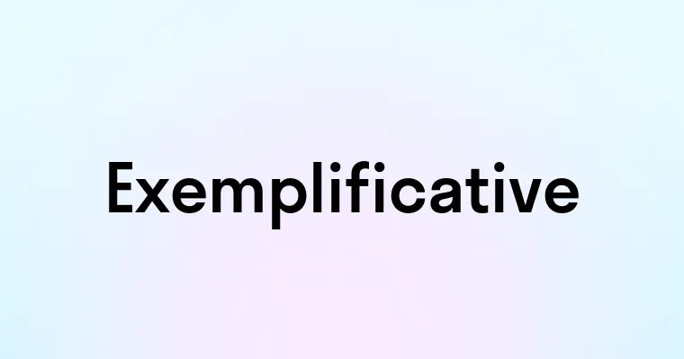 Exemplificative