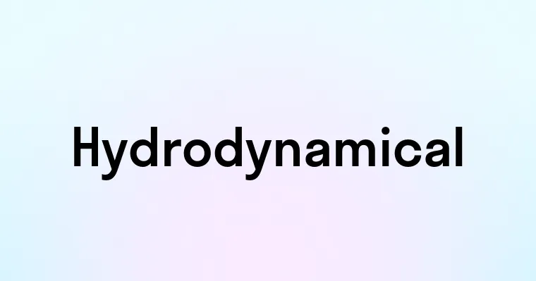 Hydrodynamical