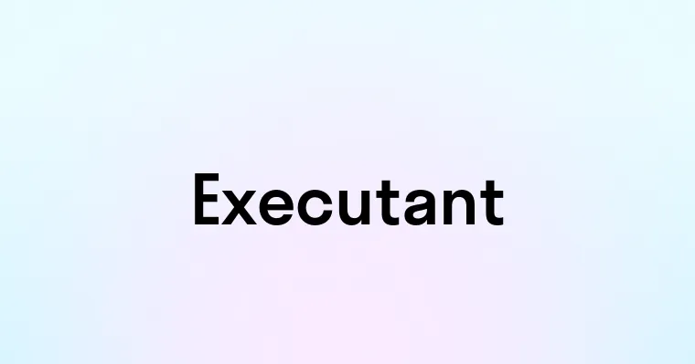 Executant