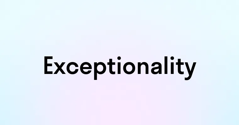 Exceptionality