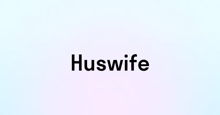 Huswife