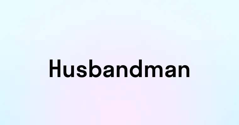 Husbandman