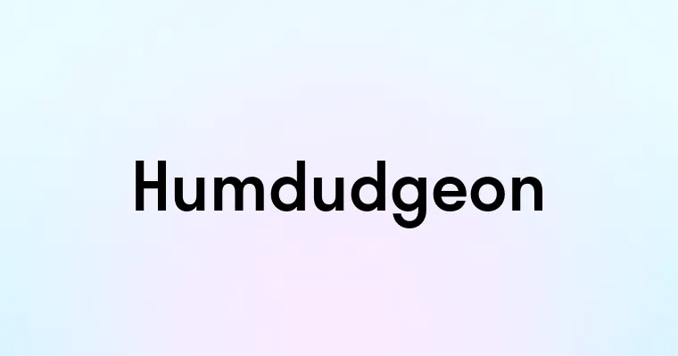 Humdudgeon