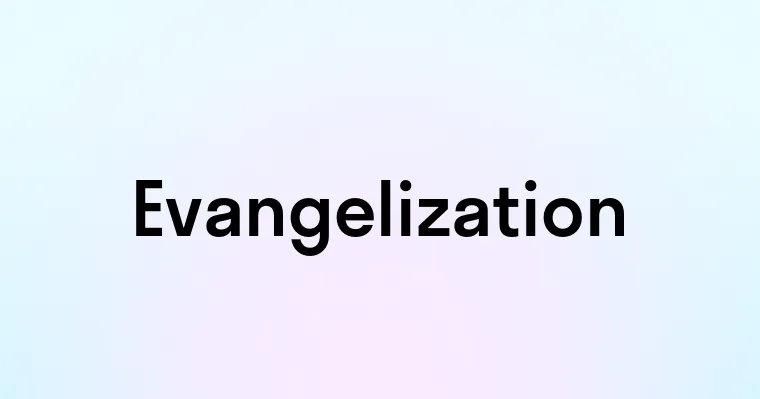 Evangelization