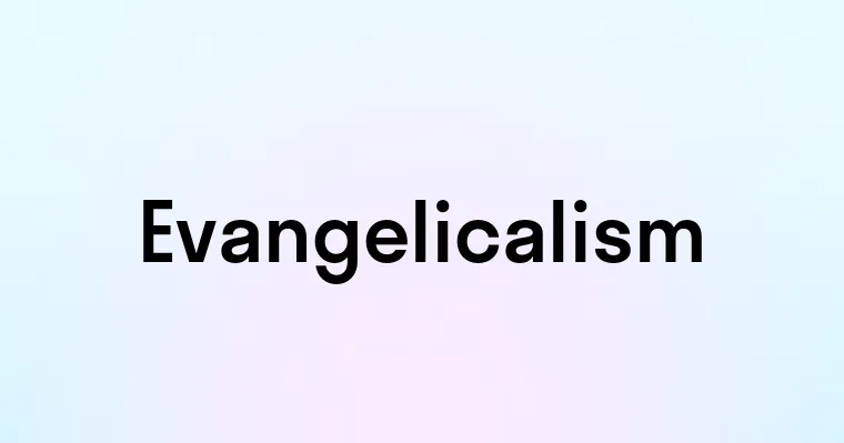 Evangelicalism