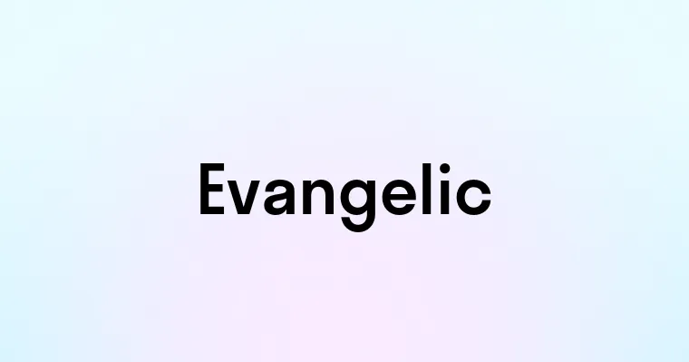 Evangelic