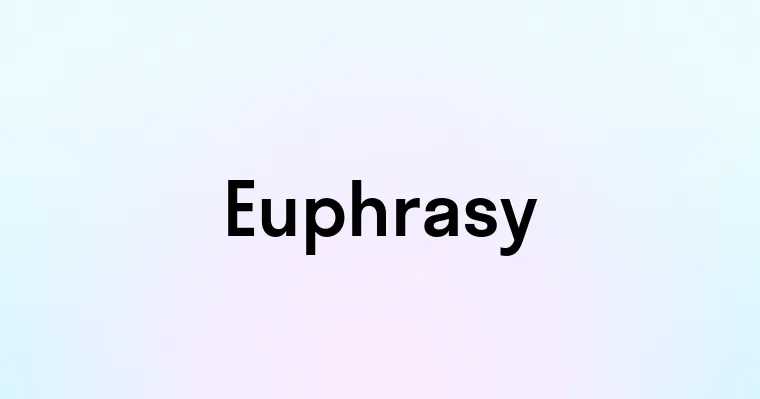 Euphrasy