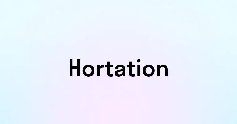 Hortation