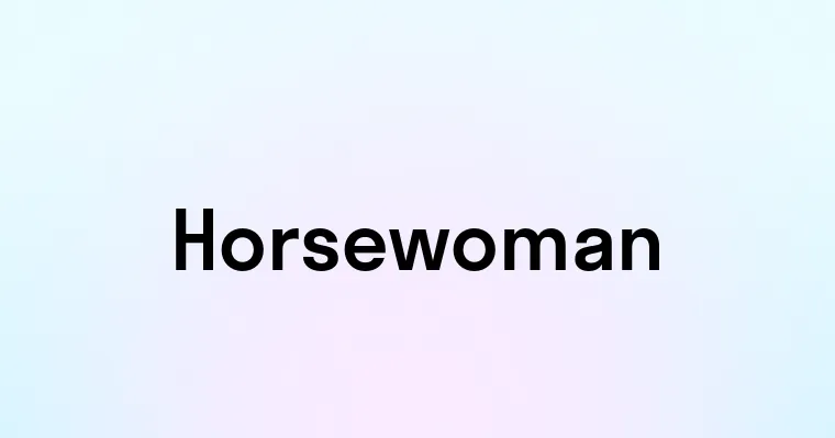 Horsewoman