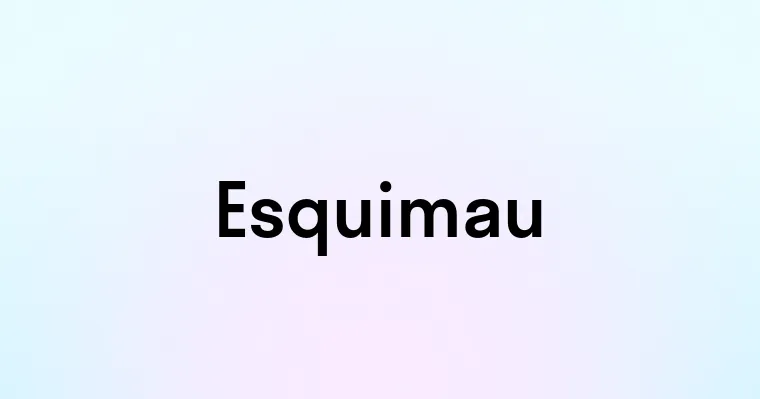 Esquimau